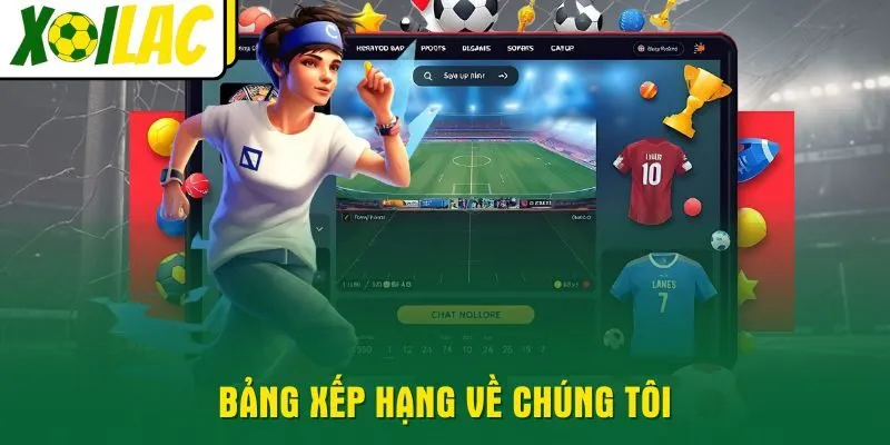 bang-xep-hang-ve-chung-toi